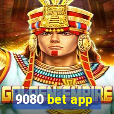 9080 bet app